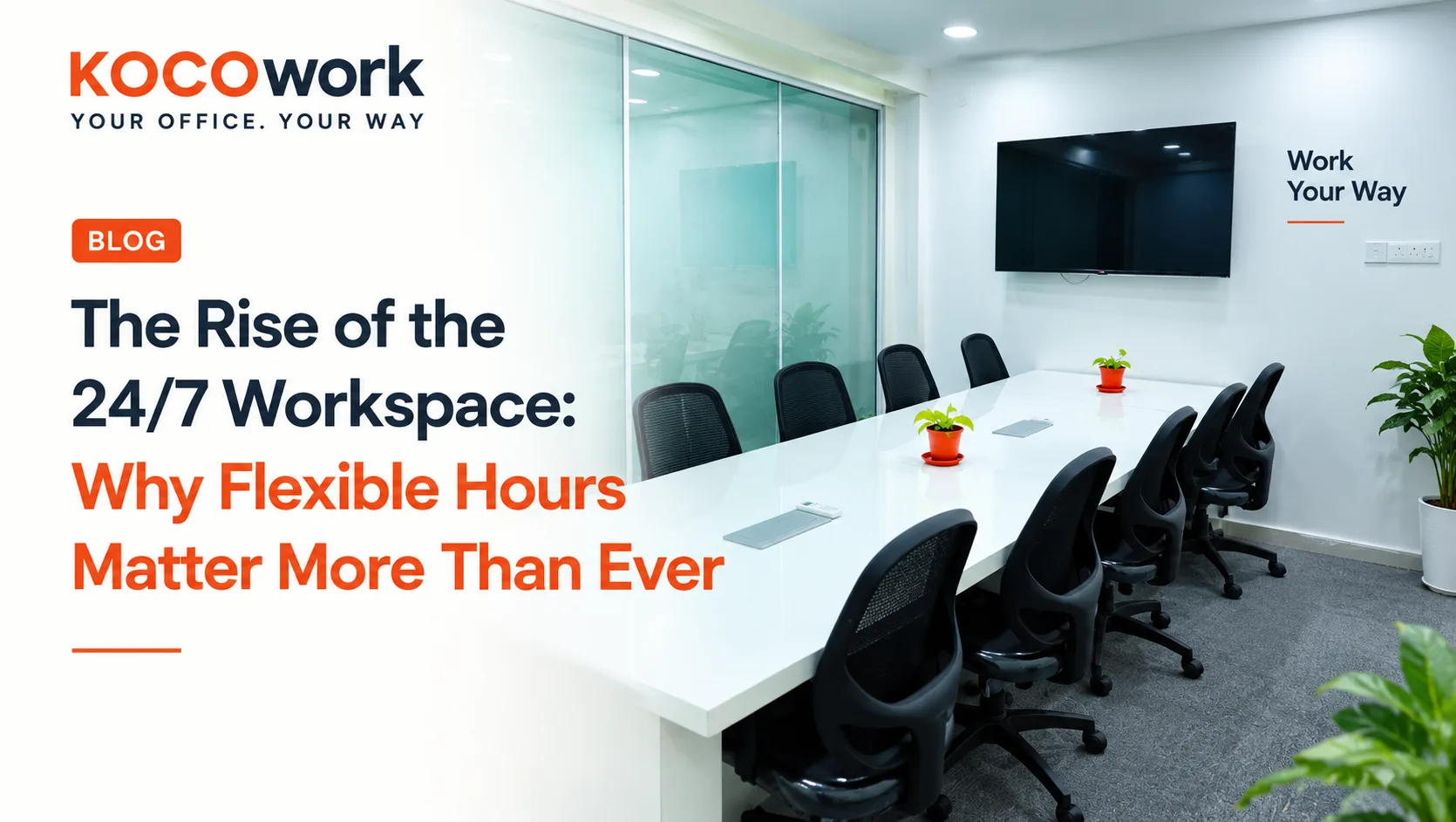 The rise of the 24/7 workspace and why flexible hours matter, KOCOwork blog hero graphic