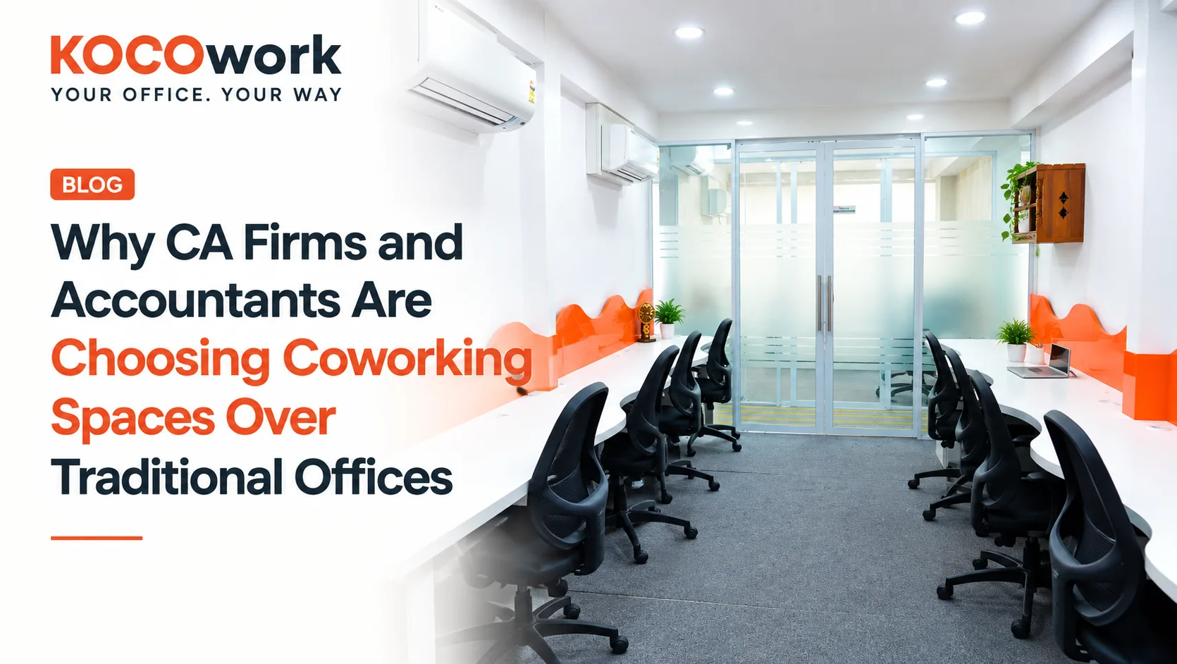 Why CA firms and accountants are choosing coworking spaces, KOCOwork blog hero graphic