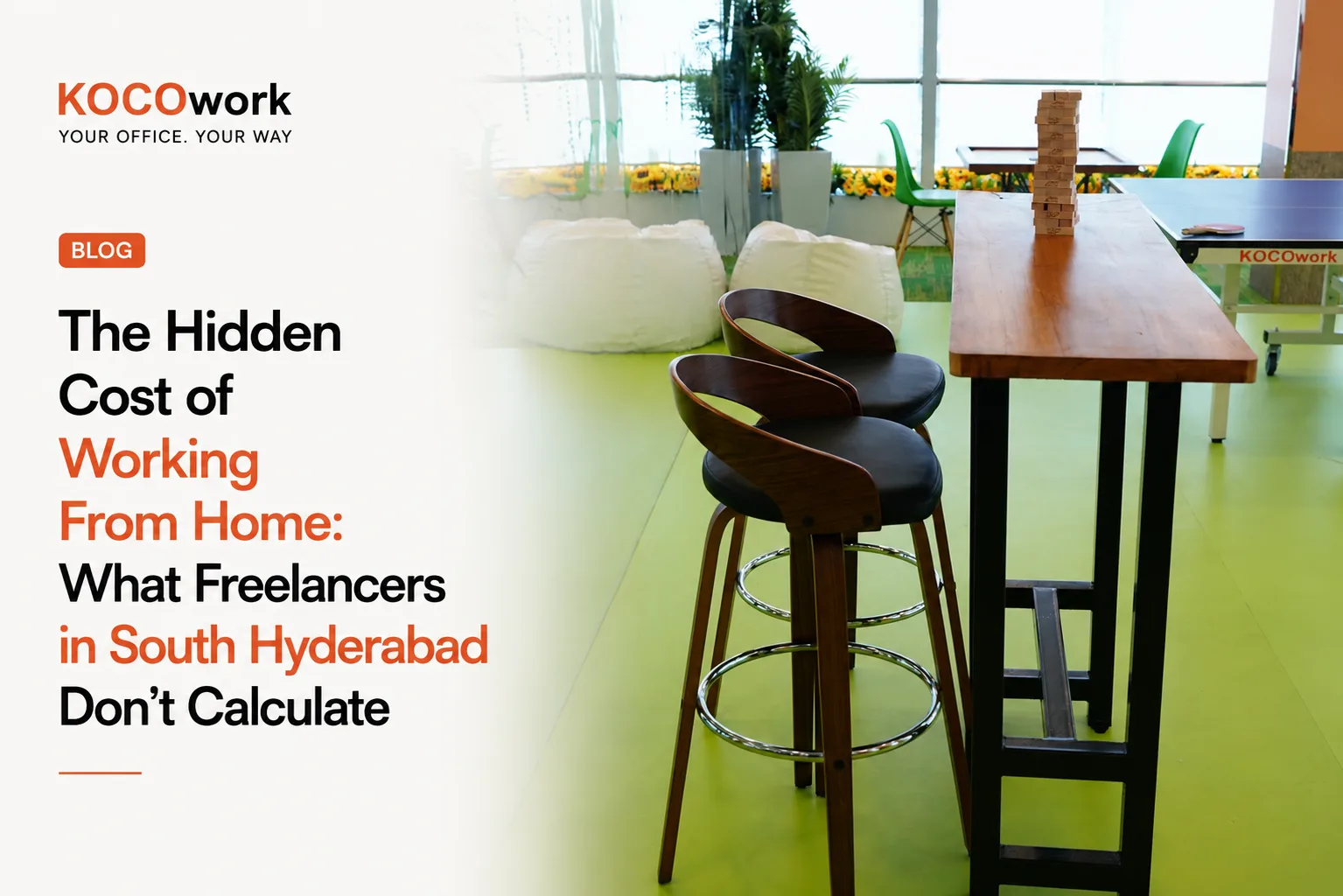 The hidden cost of working from home for freelancers in South Hyderabad, KOCOwork blog hero graphic